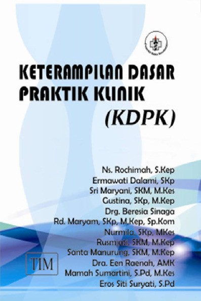 Keterampilan Dasar Praktik Klinik KDPK